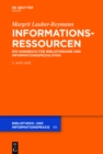 Image for Informationsressourcen: ein handbuch fur bibliothekare und nformationsspezialisten