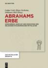 Image for Abrahams Erbe: Konkurrenz, Konflikt und Koexistenz der Religionen im europaischen Mittelalter : 2