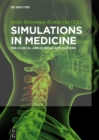 Image for Simulations in medicine: pre-clinical and clinical applications