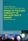 Image for Zones of focused ambiguity in Siri Hustvedt&#39;s works  : interdisciplinary essays