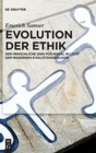 Image for Evolution der Ethik : Der menschliche Sinn fur Moral im Licht der modernen Evolutionsbiologie