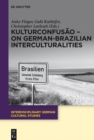 Image for KulturConfusao: on German-Brazilian interculturalities