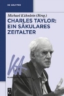Image for Charles Taylor: Ein sakulares Zeitalter