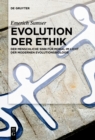 Image for Evolution der Ethik: Der menschliche Sinn fur Moral im Licht der modernen Evolutionsbiologie