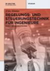 Image for Regelungs- und Steuerungstechnik fur Ingenieure: Band 1: Regelungstechnik