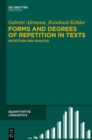 Image for Forms and Degrees of Repetition in Texts