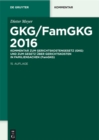 Image for GKG/FamGKG 2016: Kommentar zum Gerichtskostengesetz (GKG) und zum Gesetz uber Gerichtskosten in Familiensachen (FamGKG)