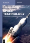 Image for Space technology  : a compendium for space engineering