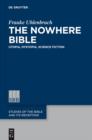 Image for The nowhere Bible: utopia, dystopia, science : 4