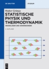 Image for Statistische Physik und Thermodynamik: Grundlagen und Anwendungen