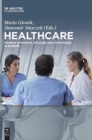 Image for Healthcare  : market dynamics, policies and strategies in Europe