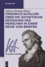 Image for Friedrich Schiller: Uber die Asthetische Erziehung des Menschen in einer Reihe von Briefen