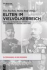 Image for Eliten im Vielvolkerreich: Imperiale Biographien in Russland und Osterreich-Ungarn (1850-1918)