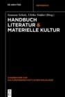 Image for Handbuch Literatur &amp; materielle Kultur
