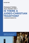Image for Is there a Judeo-Christian tradition?: a European perspective