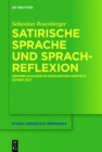 Image for Satirische Sprache und Sprachreflexion: Grimmelshausen im diskursiven Kontext seiner Zeit
