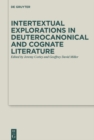 Image for Intertextual Explorations in Deuterocanonical and Cognate Literature