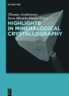 Image for Highlights in mineralogical crystallography