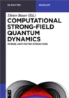 Image for Computational Strong-Field Quantum Dynamics