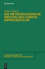Image for Die meteorologische Medizin des Corpus Hippocraticum : 119