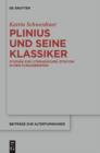 Image for Plinius und seine Klassiker: Studien zur literarischen Zitation in den Pliniusbriefen