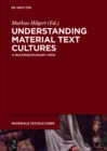 Image for Understanding Material Text Cultures: A Multidisciplinary View : 9