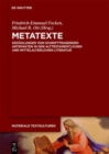 Image for Metatexte : Erzahlungen von schrifttragenden Artefakten in der alttestamentlichen und mittelalterlichen Literatur