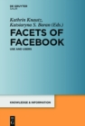 Image for Facets of Facebook: use and users