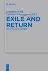 Image for Exile and return: the Babylonian context