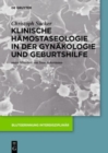 Image for Klinische Hamostaseologie in der Gynakologie und Geburtshilfe