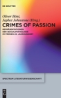 Image for Crimes of Passion : Repr?sentationen Der Sexualpathologie Im Fr?hen 20. Jahrhundert