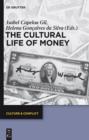Image for The cultural life of money : 6