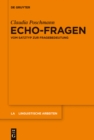 Image for Echo-Fragen: Vom Satztyp zur Fragebedeutung : 558