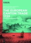 Image for The European canton trade 1723: competition and cooperation