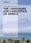 Image for The Languages and Linguistics of Africa: A Comprehensive Guide