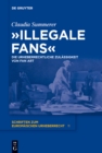 Image for &quot;Illegale Fans&quot;: Die urheberrechtliche Zulassigkeit von Fan Art