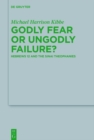 Image for Godly fear or ungodly failure?: Hebrews 12 and the Sinai theophanies