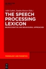 Image for The speech processing lexicon : volume 22