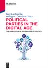 Image for Political parties in the digital age: the impact of new technologies in politics