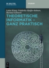 Image for Theoretische Informatik: ganz praktisch