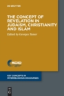 Image for The Concept of Revelation in Judaism, Christianity and Islam