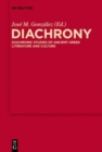 Image for Diachrony  : diachronic studies of ancient Greek literature and culture