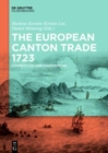 Image for The European canton trade 1723  : competition and cooperation