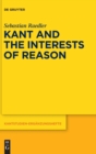 Image for Kant and the Interests of Reason