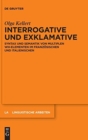 Image for Interrogative Und Exklamative : Syntax Und Semantik Von Multiplen Wh-Elementen Im Franz?sischen Und Italienischen