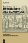 Image for Republiken als Blaupause: Venedig, die Niederlande und die Eidgenossenschaft im Reformdiskurs der Fruhaufklarung