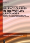 Image for Valency classes in the world&#39;s languages.: (Case studies from New Guinea, Australia, and the Americas, and theoretical outlook.)