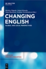 Image for Changing English: Global and Local Perspectives