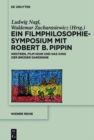 Image for Ein Filmphilosophie-Symposium mit Robert B. Pippin: Western, Film Noir und das Kino der Bruder Dardenne