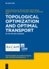 Image for Topological Optimization and Optimal Transport: In the Applied Sciences : Volume 17